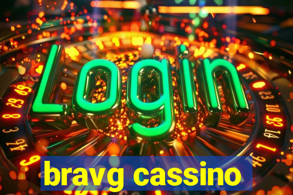 bravg cassino